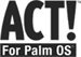 ACT! for Palm OS from Sage software.